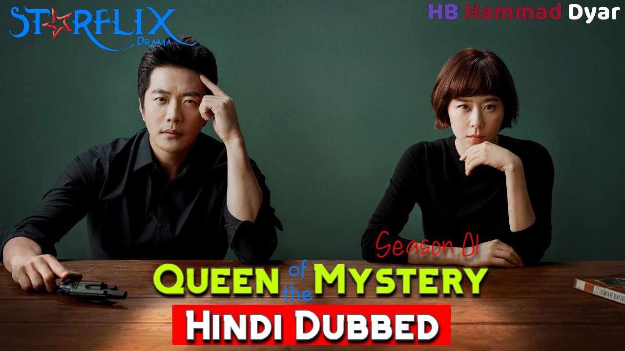 Queen of Mystery Season 1and 2 in Hindi