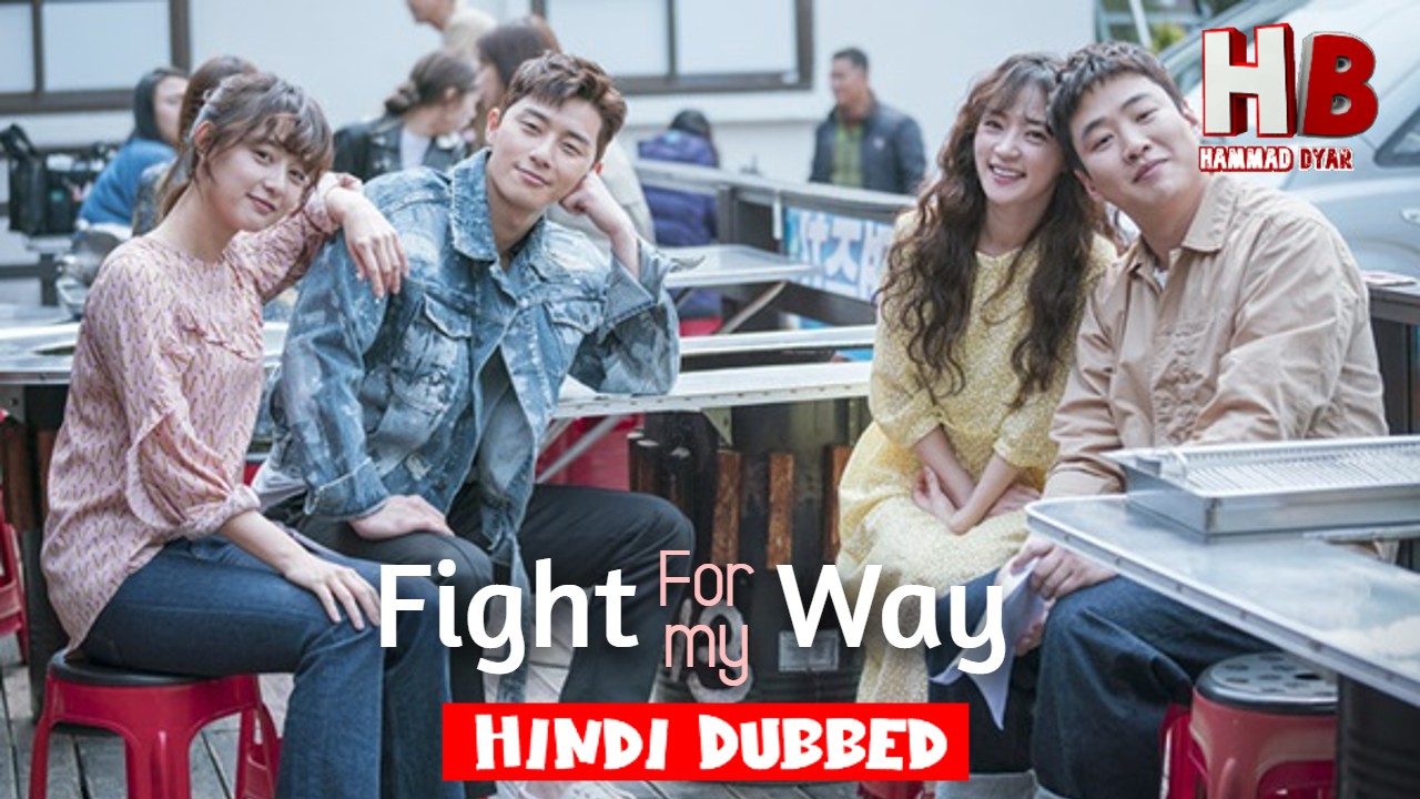 Fight for my Way [Korean Drama] in Urdu Hindi Dubbed – Complete All Episodes – KDramas Maza