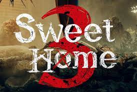 Sweet Home Season 3 Hindi Dubbed